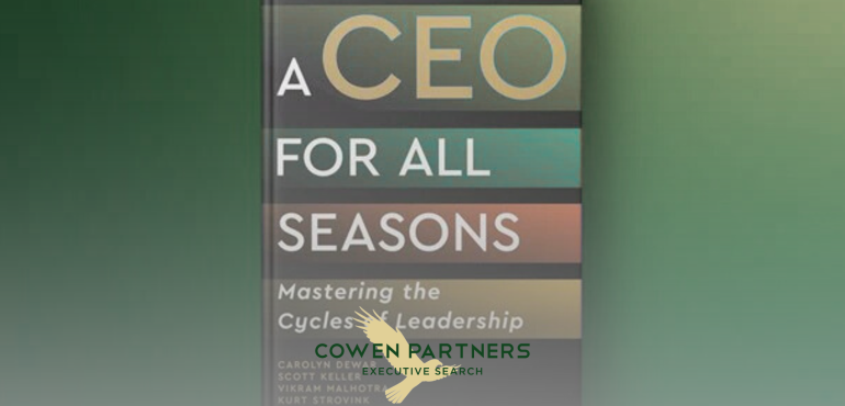 A CEO for all Seasons, guide to Executive Leadership